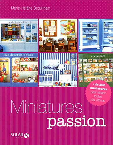 Télécharger MINIATURES PASSION NE livre En ligne