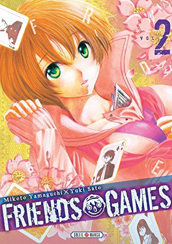 Friends Games — Tome 2