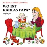 Image de Wo ist Karlas Papa? (Karla-Bücher)