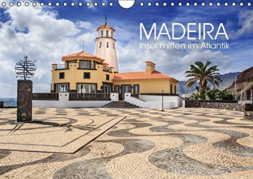 Madeira - Insel mitten im Atlantik (Wandkalender 2016 DIN A4 quer): Die schöne portugiesische Insel Madeira (Monatskalender, 14 Seiten)
