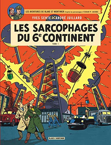 Blake & Mortimer - tome 16 - Sarcophages du 6e continent T1 (Les) Blake & Mortimer - tome 16 - Sarcophages du 6e continent T1 (Les)