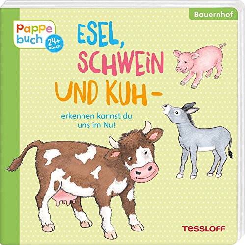 Esel, Schwein und Kuh: Ein Pappebuch mit lustigen Reimen (Bilderbuch ab 2 Jahre)