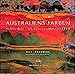 Australiens Farben: Menschen, Bilder, Landschaften by