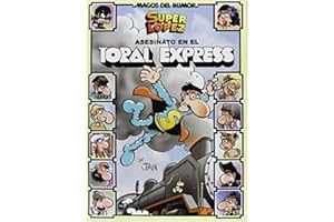 Superlópez. Asesinato en el Toral Expres (Magos del Humor 150) (Bruguera Clásica)