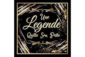 Une Légende Quitte Son Poste: livre d'or depart collegue travail,à personnaliser des photos et messages,souvenir d’aurevoir pour un collègue ou chef