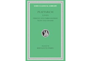 Plutarch Lives: Pericles and Fabius Maximus. Nicias and Crassus: Volume III