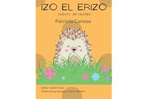 Izo el erizo: Fábula de valores