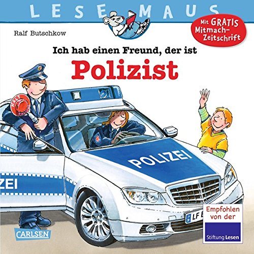 Preisvergleich Produktbild Ich hab einen Freund, der ist Polizist (LESEMAUS, Band 104)