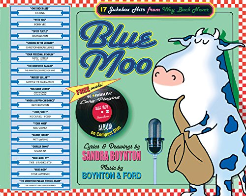 Download Blue Moo: Deluxe Illustrated Songbook; 17 Jukebox Hits from Way Back Never with CD (Audio)