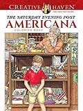 Creative Haven the Saturday Evening Post Americana Coloring Book (Adult Coloring) (Creative Haven Adult Coloring) by