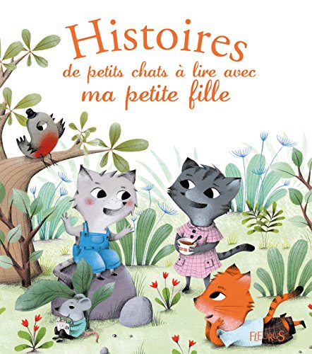 Télécharger Histoires de petits chats à lire avec ma petite fille Livre PDF Gratuit