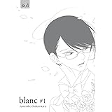 Blanc. Regular edition (Vol. 1)