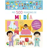 Mis 500 pegatinas, mi d&iacute;a (Mis primeras pegatinas - Mis 500 pegatinas)