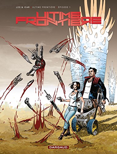 Ultime Frontière - Épisode 1 (French Edition)