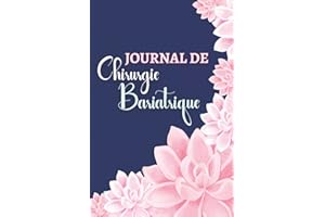 Journal de chirurgie bariatrique: Carnet de suivi post-opératoire à remplir, Idée cadeau sympathique pour les femmes ayant subi la chirurgie.