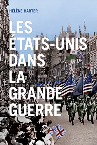 Download Les Etats-Unis dans la Grande Guerre Download Les Etats-Unis dans la Grande Guerre