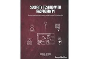 Security Testing with Raspberry Pi, Second Edition