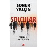 Solcular: Sessizliğe S&ouml;z D&uuml;şenler