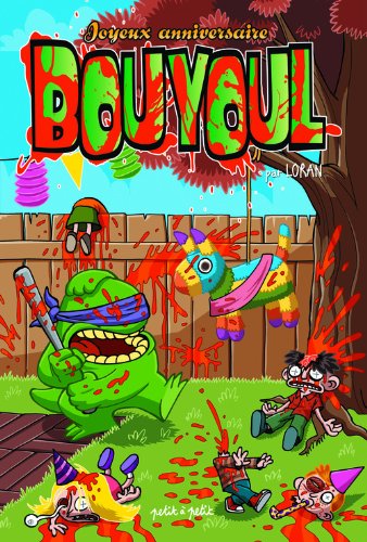 Joyeux anniversaire Bouyoul