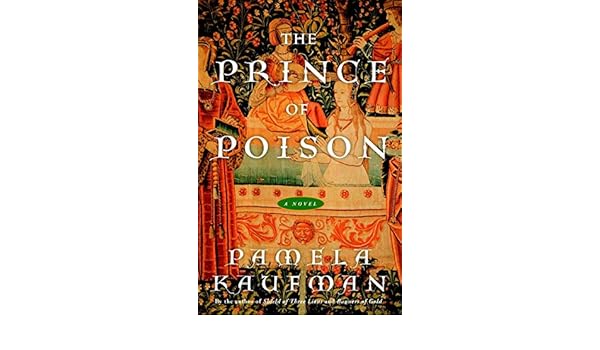 Buy The Prince Of Poison A Novel Alix Of Wanthwaite Book Online