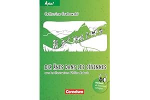 À plus ! - Französisch als 1. und 2. Fremdsprache - Ausgabe 2012 - Band 2: Dix ânes dans les Cévennes - A2 - Lektüre