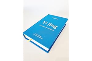 Yi Jing: Le Classique des Mutations