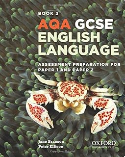 AQA GCSE English Language: Student Book 2: Assessment preparation for Paper 1 and Paper 2