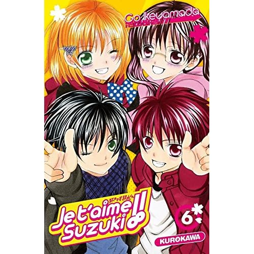 Je t'aime Suzuki ! - tome 06 (6) Je t'aime Suzuki ! - tome 06 (6)