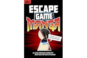 Escape Game Manga: Livre d'énigmes interactif pour tous les fans de mangas, adultes et ados