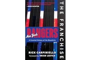 The Franchise: New York Rangers: A Curated History of the Rangers