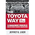 The Toyota Way, Second Edition: 14 Management Principles from the World's Greatest Manufacturer (BUSINESS BOOKS)