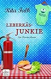 Bücher Neuerscheinungen 2022 - Leberkäsjunkie: Ein Provinzkrimi (dtv premium) von Rita Falk