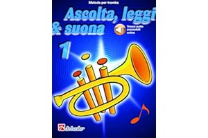 Kastelein-Botma Ascolta Leggi & Suona Volume 1 per Tromba | Metodo Didattico per Principianti con Audio Online | Libro per Imparare a Suonare la Tromba con Esercizi | Sheet Music per Studenti