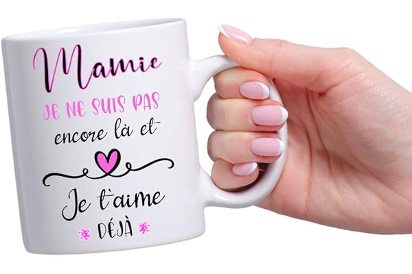 Mug personnalisé future mamie - Annonce grossesse originale - Cadeau - Tasse magique - Mamie je ne suis pas encore là et je t'aime déjà (Mamie)