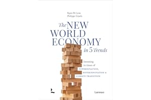 The New World Economy in 5 Trends: Investing in Times of Superinflation, Hyperinnovation and Climate Transition