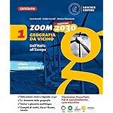 Zoom. Obiettivo 2030. Geografia da vicino. Con Le regioni d'Italia. Per la Scuola media. Con e-book. Con espansione online. D
