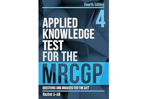 Applied Knowledge Test for the MRCGP, fourth edition: Questions and Answers for the AKT
