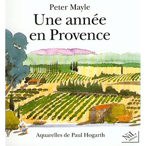 Une année en Provence Une année en Provence