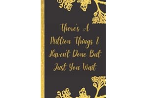 Hamilton Journal - And There’s A Million Things I Haven’t Done But Just You Wait: Blank Lined Journal Notebook, Hamilton Notes,Hamilton Journal, Hamilton Musical, Gift For Hamilton lovers