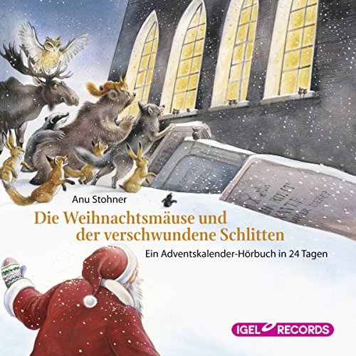 Download Die Weihnachtsmäuse und der verschwundene Schlitten: Ein Adventskalender-Hörbuch in 24 Tagen Download Die Weihnachtsmäuse und der verschwundene Schlitten: Ein Adventskalender-Hörbuch in 24 Tagen