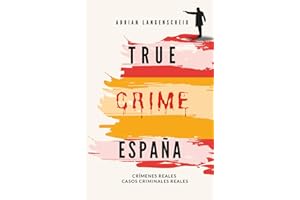 True Crime España: Crímenes reales – Casos criminales reales