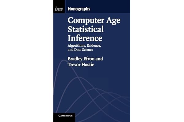 Computer Age Statistical Inference: Algorithms, Evidence, and Data Science