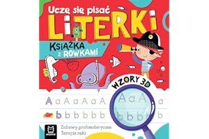 UCZĘ SIĘ PISAĆ LITERKI. KSIĄŻKA Z ROWKAMI. WZORY 3: Książka z rowkami. Wzory 3D. Zabawy grafomotoryczne, terapia ręki