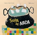Sopa de nada (Col.'Q' Lectores Intrepidos)