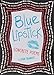 Blue Lipstick: Concrete Poems by 