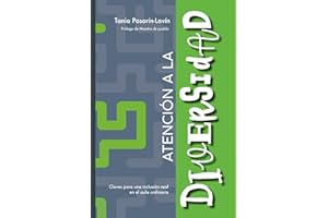 ATENCIÓN A LA DIVERSIDAD: Claves para una inclusión real en el aula ordinaria