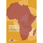 Finance in Africa: Uncertain times, resilient banks: African finance at a crossroads (English Edition)