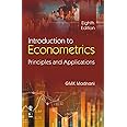 INTRODUCTION TO ECONOMETRICS PRINCIPLES AND APPLICATIONS 8ED (PB 2022)