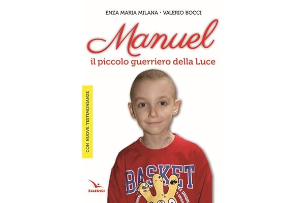 Manuel Il Piccolo Guerriero Della Luce Amazon