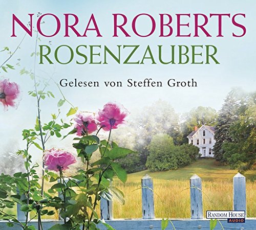 Rosenzauber (Die Blüten-Trilogie, Band 1)